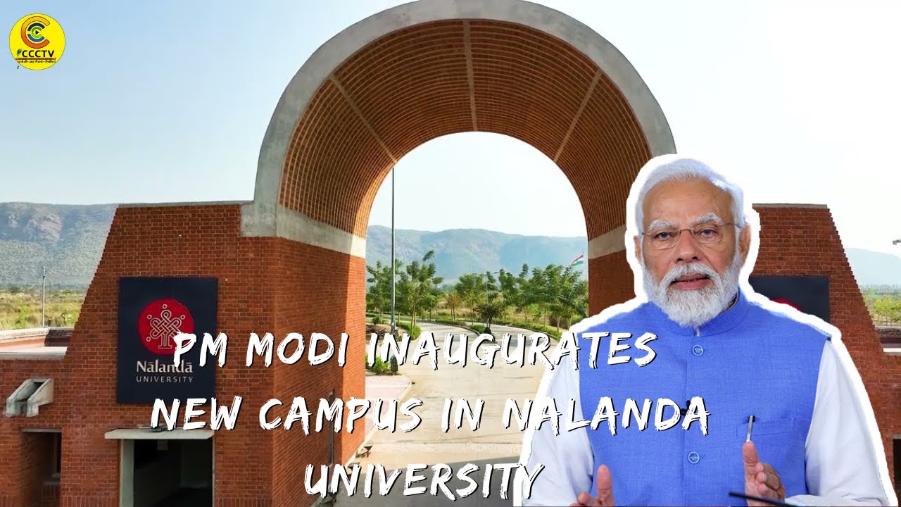 Nalanda University | India's PM Modi Inaugurates Nalanda University’s ...