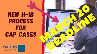 H-1B cap procedures change in 2020. New registration requirement explained.