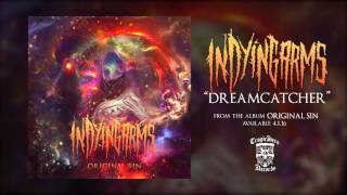 IN DYING ARMS - Dreamcatcher (Full Album Stream)