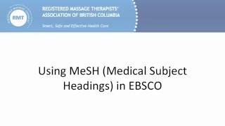 Using MeSH (MEdical Subject Headings) in EBSCO Part 4/8
