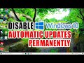 How to Disable Windows Automatic Updates on Windows 10 Permanently