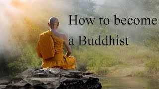 How To Become A Buddhist In Under 10 Minutes! (English) 2023