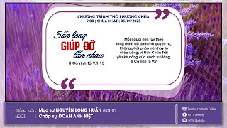 SẴN LÒNG GIÚP ĐỠ LẪN NHAU | Chương Trình Thờ Phượng Chúa - 05/01/2025 || HTTL TÂN HIỆP (KG)