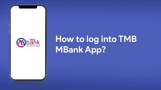 How to login into TMB MBank App