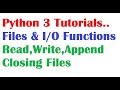 Python Tutorial For beginners session 14 Files I/O using Open,Read,Write append in files