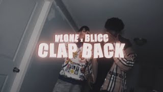 Vlone x Blicc - Clap Back (Official Music Video)