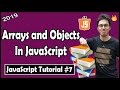 Arrays and Objects In JavaScript | JavaScript Tutorial In Hindi #7