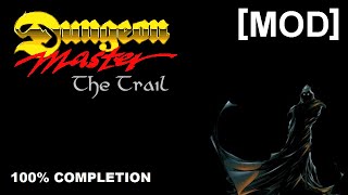 Dungeon Master: The Trail [MOD] 100% Completion - Part 1