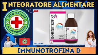 ❤️‍🔥 IMMUNOTROFINA D Integratore Alimentare a cosa serve ? - Foglietto Illustrativo 🩺 Info Salute