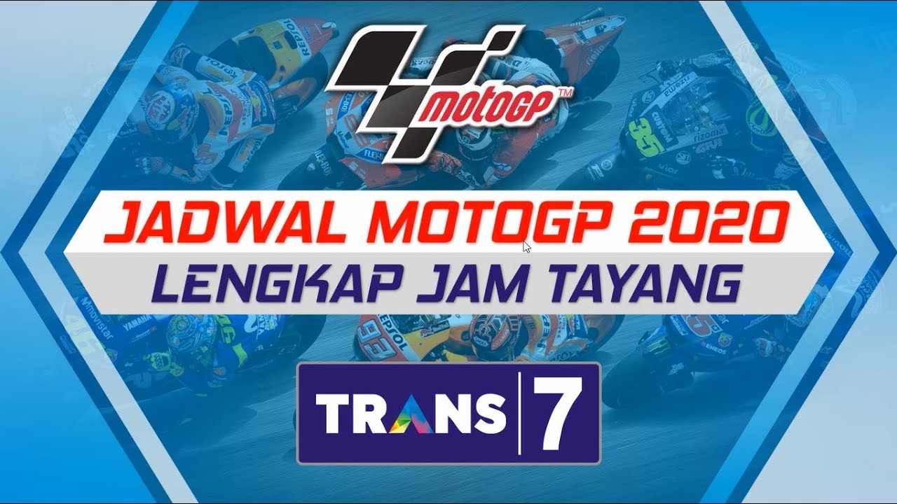 Jadwal MotoGP 2020 Trans7 Lengkap Jam Tayang Live Hari Ini Terbaru ...