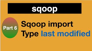 Sqoop import Type last modified | Data Engineering