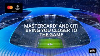 Mastercard® and Citi bring you closer to the game