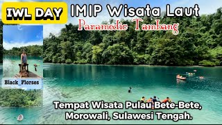 IMIP Wisata Laut (IWL Day) || Cerita Paramedic Tambang Nikel Morowali, Part 1