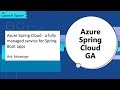 Azure Spring Cloud - a fully managed service for Spring Boot apps: Asir Selvasingh