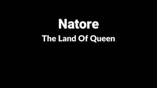 আমাদের প্রাণের নাটোর। Our District of Natore