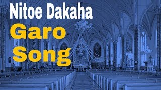 New Garo song Nitoe Dakaha Garo Worship Song ॥ Garo Song 2020॥ Vinson Editing Zone