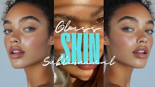 ✨ Achieve Glass Skin Instantly | Flawless, Clear, and Radiant Skin Subliminal ✨ (instant Results)