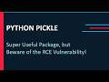 What is RCE Vulnerabilty in Python Pickle?