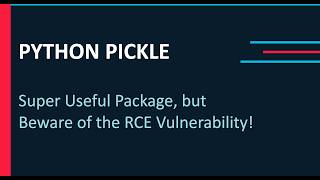 What is RCE Vulnerabilty in Python Pickle?