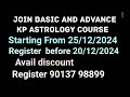 Professional KP astrology course,  Register 90137 98899.