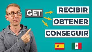 "Get" in Spanish (Recibir vs Obtener vs Conseguir)