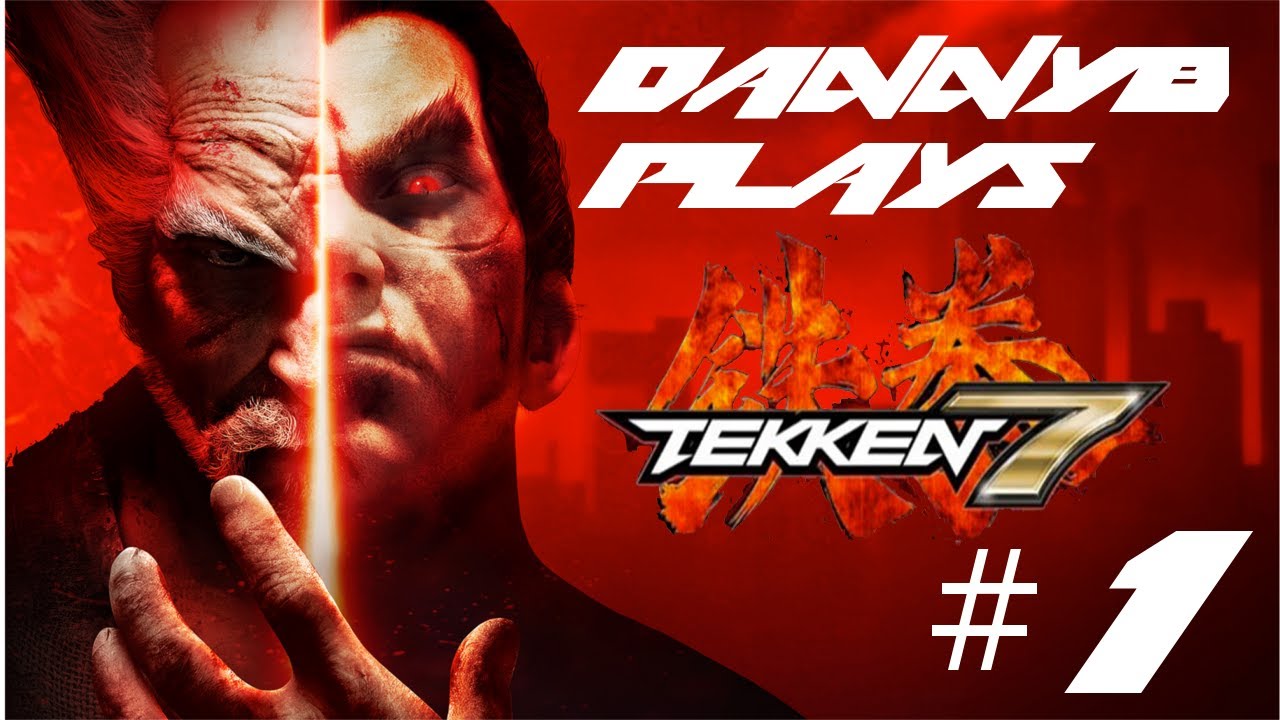 DannyB Plays Tekken 7 Story Let's Play #1 (KID KAZUYA) - YouTube