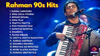 AR Rahman 90s Hits Tamil 🤩 | Isai Puyal ARR | ARR Melodies | ARR Jukebox | Musizia 🎶 #arrahman
