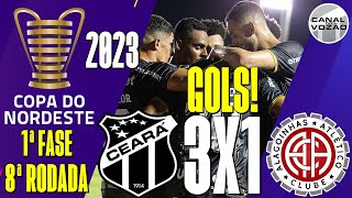 [COPA DO NE '23] 8ª RODADA | CEARÁ 3 X 1 ATLÉTICO/BA | GOLS | CANAL DO VOZÃO