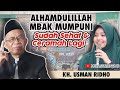 Akhirnya tayang pengajian KH. USMAN RIDHO Setelah ( Ust. Mumpuni ) Sehat kembali #khusmanridlo