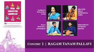 YSM Yuva Sangeetha Sammelan 2021 - Concert 2 - RAGAM TANAM PALLAVI