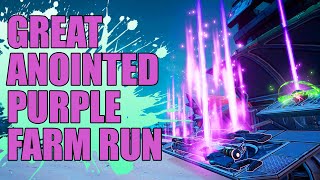 Borderlands 3 Great Anointed Purple Farming Run | Get Anointed Purples Fast