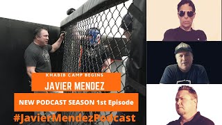 Javier Mendez Podcast - New Season Khabib Camp & Bellator 239