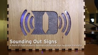 Device Designed by Duke University Students Translates Sign Language Into Speech