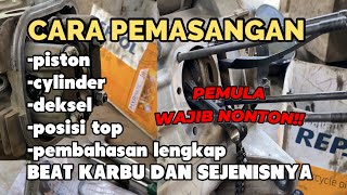 Cara pemasangan mesin beat karbu[blok,cylinder,dll ] dengan mudah