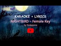 NIGHTBIRD by Kalapana ~ FEMALE KEY ~ KARAOKE + LYRICS