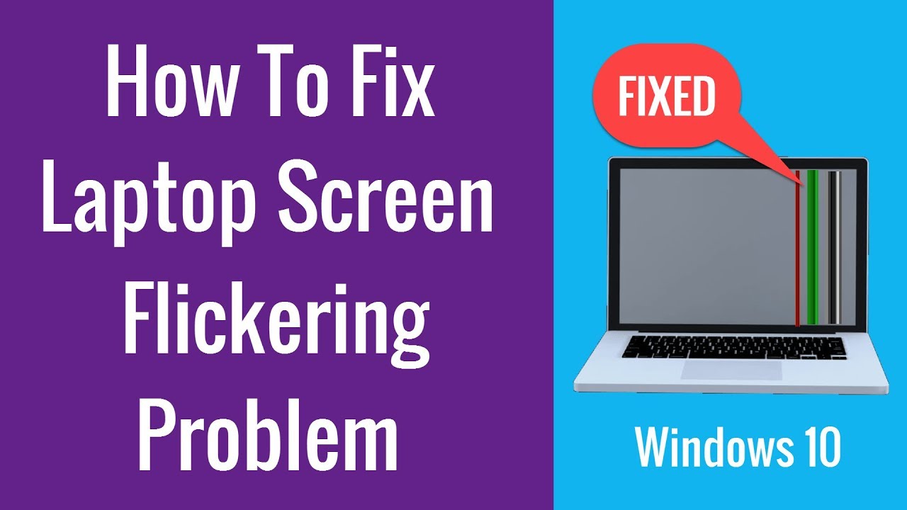 How To Fix Laptop Screen Flickering Problem - Windows 10 - YouTube