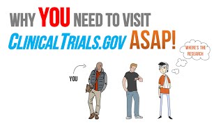 Clinical Trials \u0026 ClinicalTrials.gov explained