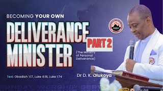 Becoming Your Own Deliverance Minister | Dr. Daniel Olukoya | Personal Deliverance Explained