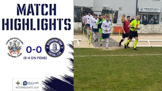 Highlights | Lisburn Distillery 0-0 Warrenpoint Town (5-4 On Pens) 15/2/2025