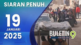 Gencatan Senjata di Gaza Bermula Selepas Tertangguh Hampir 3 Jam | Buletin TV9, 19 Januari 2025