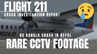 Plane Crash CCTV Footage -  investigation full report - US BANGLA Airlines Flight 211