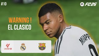 EL CLASICO PERTAMA MBAPPE | FC 25 MBAPPE PLAYER CAREER MODE PART 10