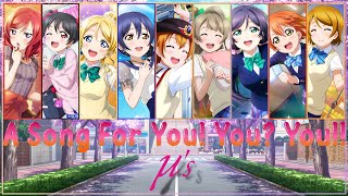 Love Live! A Song For You! You? You!! - µ's [Rom/Eng] Lyrics Color Coding