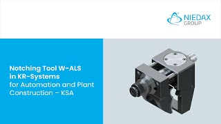 Notching Tool W-ALS in KR-Systems for Automation and Plant Construction – KSA | Niedax Group