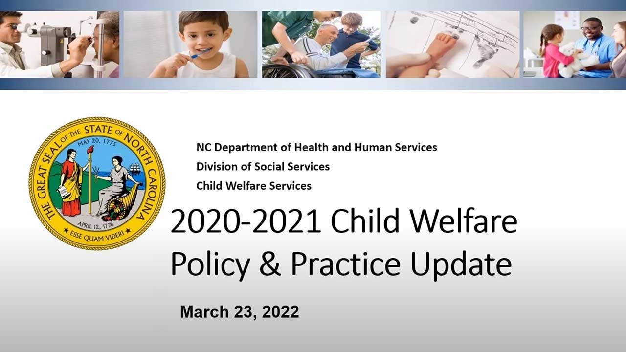 2020-2021 Child Welfare Policy & Practice Update Presentation - YouTube