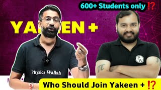 Yakeen Plus Batch 🎯 Launched - Batch info by Amit sir | NEET 2025 | Physics Wallah