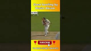 Great bowling by Wasim Akram 👏 | #cricket #shorts