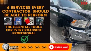 The 6 Main Services Every Roadside Contractor Should Be Able To Perform - The Essential Tools List