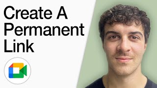 How To Create A Permanent Google Meet Link (Full 2025 Guide)