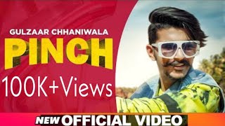 Gulzaar Chhaniwala - PINCH (Full Video Song) pinch Song gulzar channiwala, Latest Haryanvi Song 2020